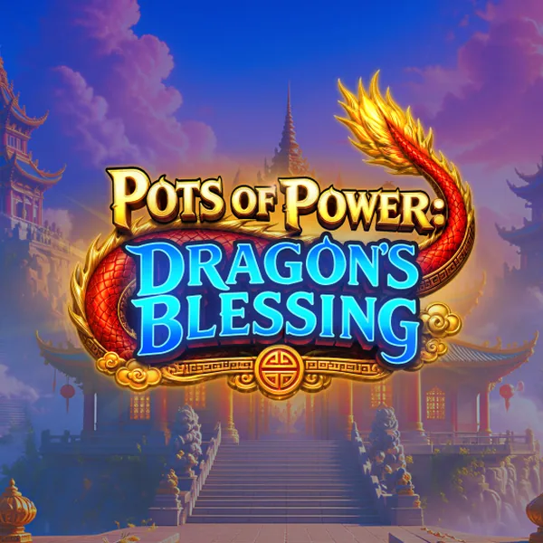 Pots of Power: Dragon’s Blessing